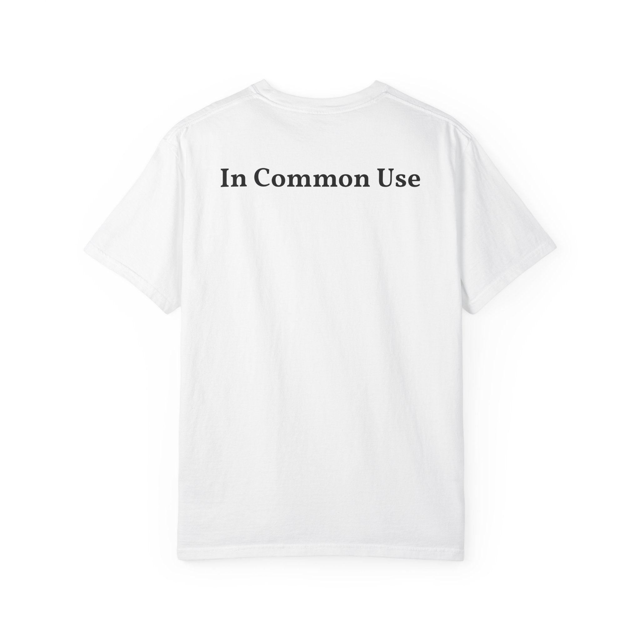 The Original Tee "In Common Use"